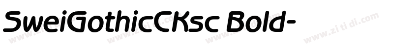 SweiGothicCKsc Bold字体转换
